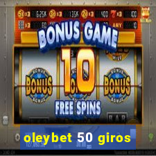 oleybet 50 giros